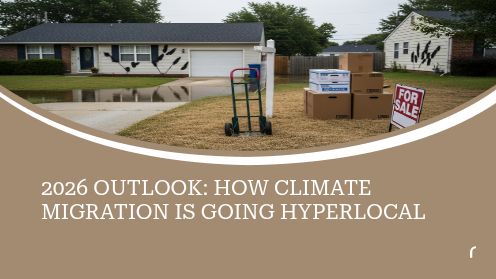 2026 Outlook: How Climate Migration Is Going Hyperlocal | A Real Estate Professional serving Silicon Valley since 1993